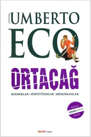 Umberto Eco - Ortaçağ (1. Cilt) - Barbarlar