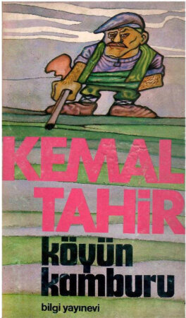 Kemal Tahir - Köyün Kamburu